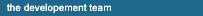 the developement team